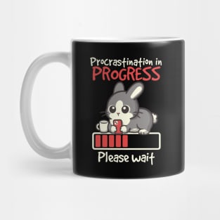 Bunny procrastination in progress Mug